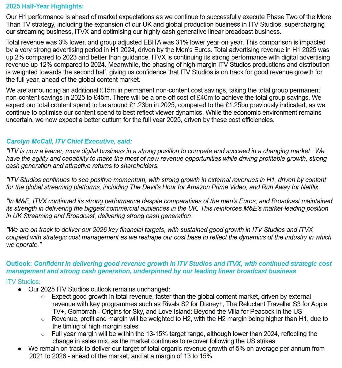 #ITV - H1 ahead of expectations. 

"We are on track to deliver our 2026 key financial targets, with sustained good growth in ITV Studios and ITVX coupled with strategic cost management as we reshape our cost base to reflect the dynamics of the industry in which we operate."