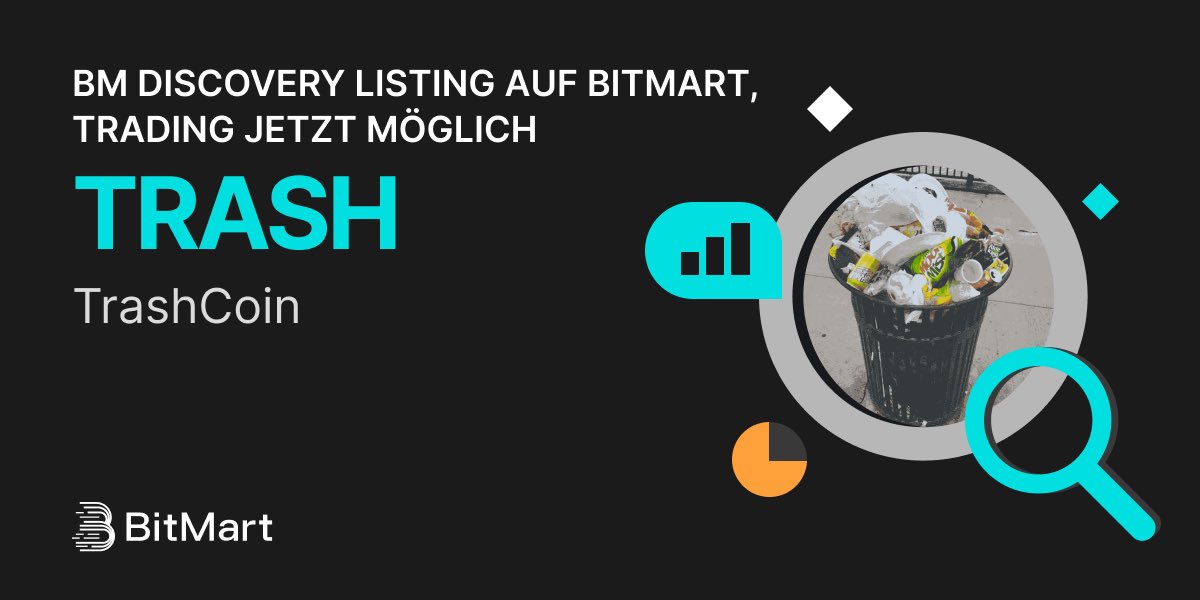 BitMart_DE's tweet image. #BitMart kündigt das BM Discovery Listing von TrashCoin (TRASH) an 🔥
Meme-Coin auf Solana.
💰Handelspaar: TRASH/USDT
💎Einzahlung: Verfügbar
💎Handel: Ab dem 24.07.2025 um 03:00 Uhr (UTC)
💰Jetzt handeln: bitmart.com/trade/en-US?sy…