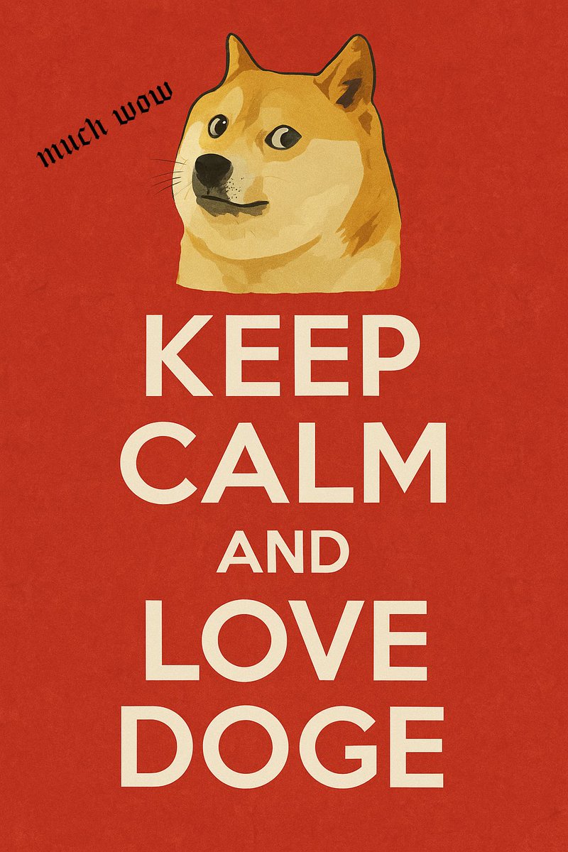 🐕
KEEP
CALM 
 AND
LOVE
DOGE