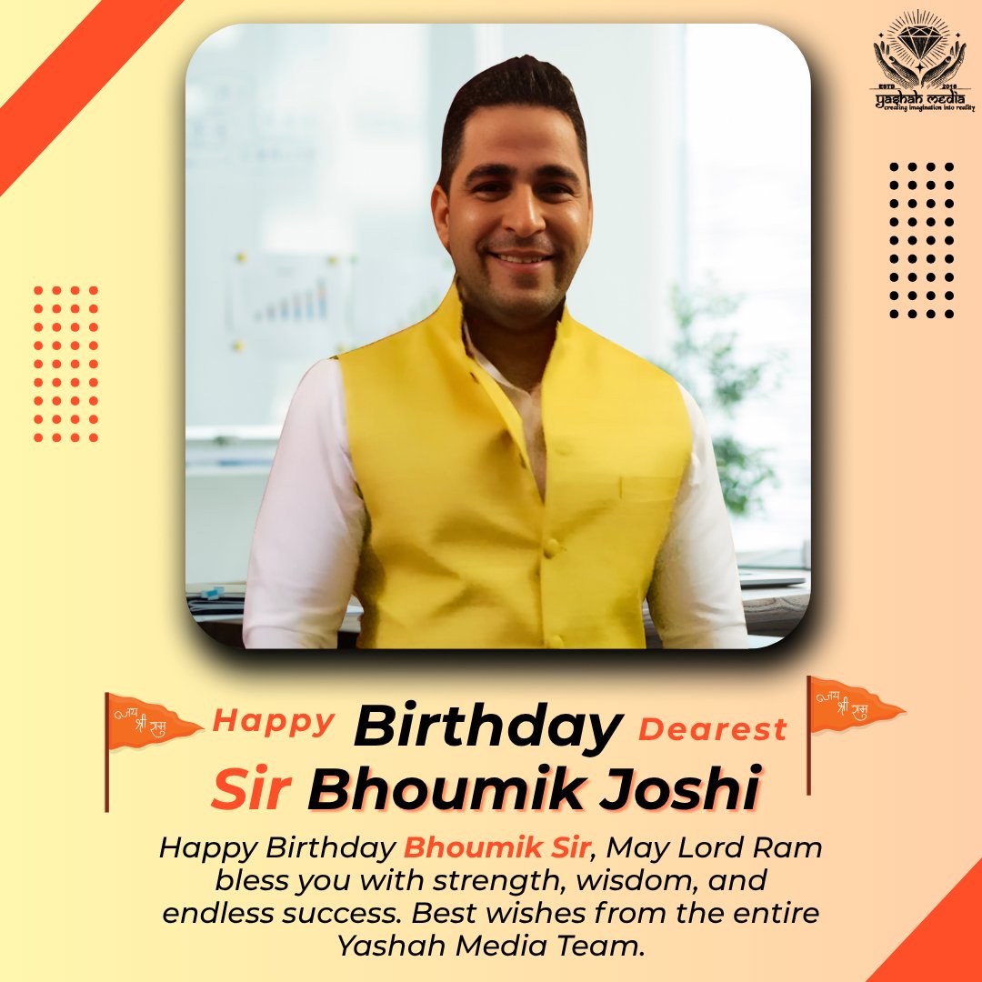 MediaYashah's tweet photo. Wishing a Very Happy Birthday to Bhoumik Sir

On your special day, may Lord Ram bless you with endless strength, wisdom, and prosperity. Your leadership and vision inspire us every day.

Warm regards,
 Team Yashah Media
#HappyBirthday #BlessingsOfLordRam #YashahMedia #Birthday https://t.co/y2Vu7t9FqQ