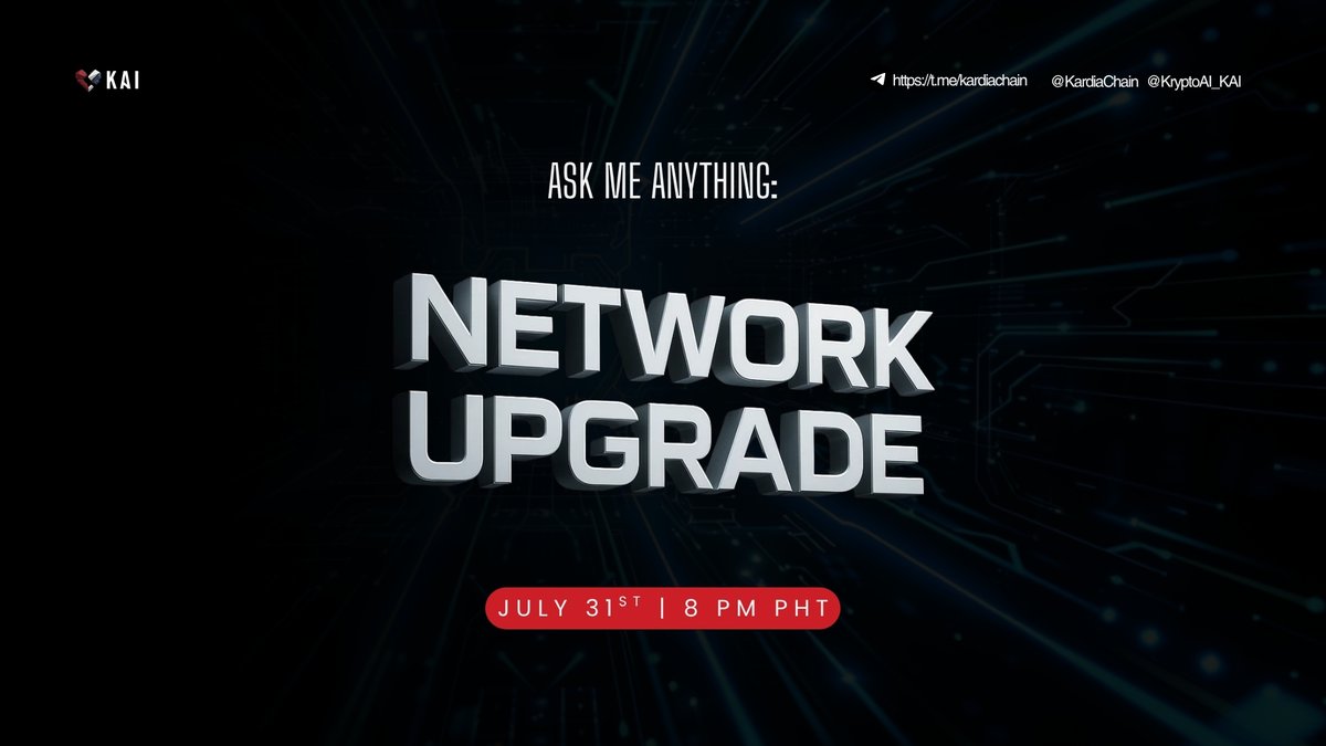 Got questions about the KAI 2.0 upgrade?

Join us for an AMA on the Network Upgrade
🗓 July 31st at 8PM PHT
📍t.me/kardiachain

We’ll walk through what’s changing, what you need to do, and what comes next.
Bring your questions — we’ve got answers.