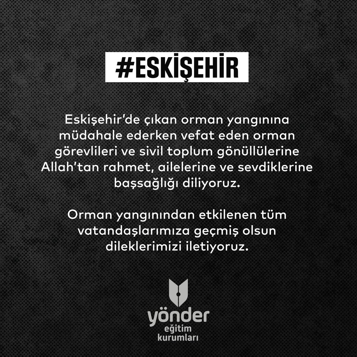 Doğayla birlikte yüreğimiz de yandı…
Eskişehir yangınında 10 kahramanımızı yitirdik.
Hayatını kaybeden orman işçilerimize ve akut görevlilerimize Allah’tan rahmet, ailelerine sabır diliyoruz.

#YönderOkulları #EskişehirYangını #DoğayıKoru