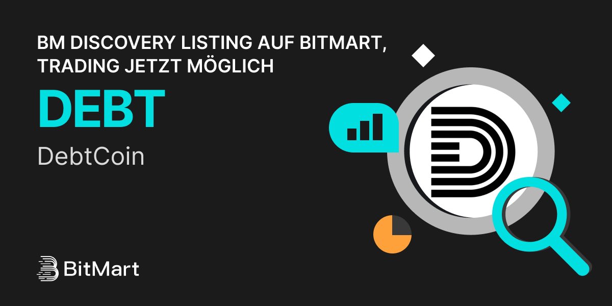 BitMart_DE's tweet image. #BitMart kündigt das BM Discovery Listing von DebtCoin (DEBT) an 🔥
Meme-Coin auf Solana.
💰Handelspaar: DEBT/USDT
💎Einzahlung: Verfügbar
💎Handel: Ab dem 24.07.2025 um 05:00 Uhr (UTC)
💰Jetzt handeln : bitmart.com/trade/en-US?sy…