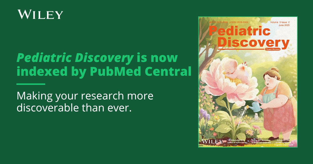 WileyHealth's tweet image. Pediatric Discovery is now indexed by PubMed Central!
Giving your #pediatric research increased global reach and visibility.
Learn more 🔗 ow.ly/IhrB50WsU9w