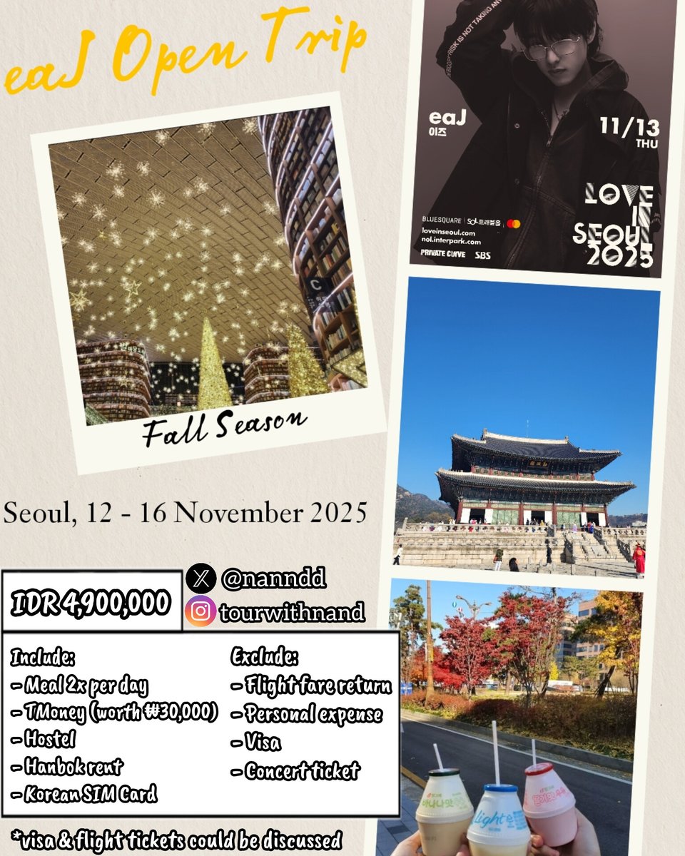 nanndd's tweet image. Open Trip (eaJ Love in Seoul 2025)
12 - 16 November 2025 (flight from Jakarta / meet at Incheon Airport)
IDR 4,900,000
More info DM
Past trips : instagram.com/tourwithnand