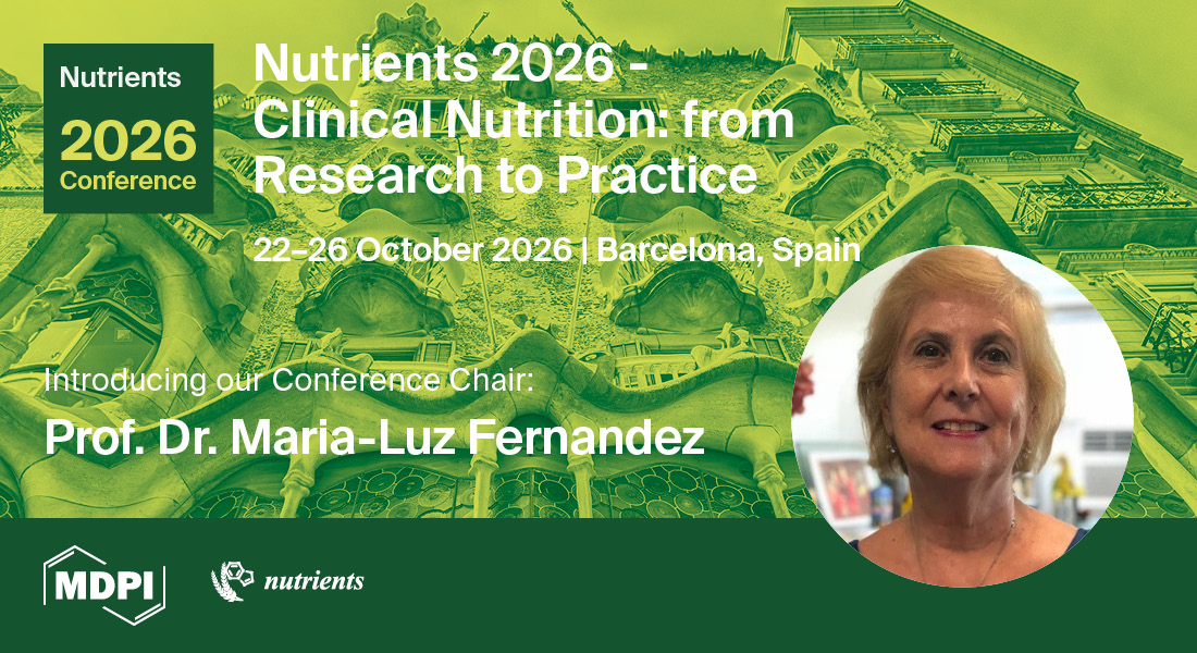 Nutrients_MDPI's tweet image. Get to know #Nutrients2026 Conference Chair, Prof. Dr. Maria-Luz Fernandez from the Department of Nutritional Sciences, University of Connecticut, USA 🎉 Her expertise will shape this conference to its success!

Visit website: bit.ly/4lPoKYZ