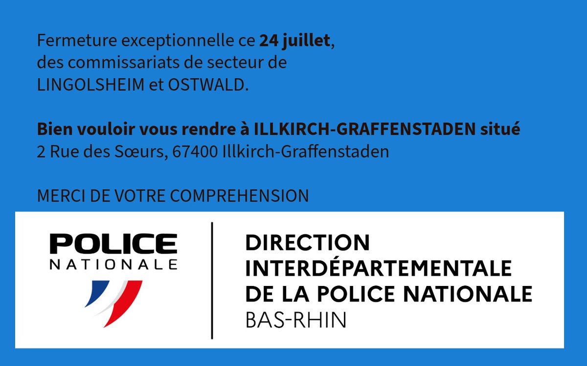 PoliceNat67's tweet image. 🚔 Info Police
Ce jour, fermeture exceptionnelle de l'accueil des usagers aux Commissariats de Secteur de Lingolsheim et Ostwald.
➡️ Les usagers sont invités à se rendre au Commissariat de secteur de Illkirch - Graff.
Merci de votre compréhension.
#ServicePublic #Police #Sécurité