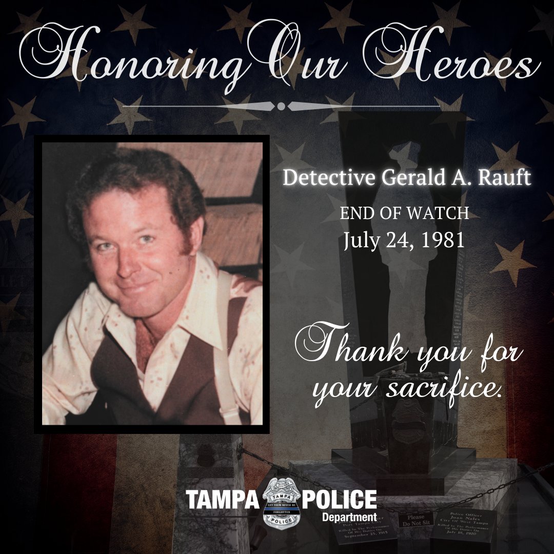 TampaPD's tweet image. On this day in 1981, during an undercover narcotics operation, Detective Gerald Rauft and his partner were caught in a shootout. As a result, Detective Rauft was fatally injured.
Detective Rauft, your service will never be forgotten.
#HonoringOurHeroes #NeverForgotten