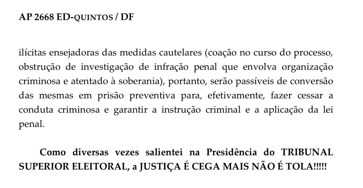 “a Justiça é cega MAIS não é tola!!!!”, diz trecho da decisão do ministro Alexandre de Moraes.