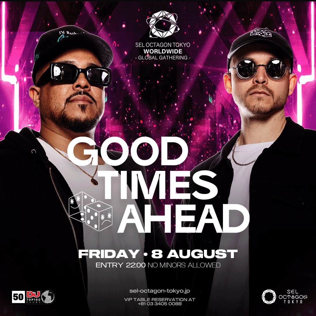 📣NEW ANNOUNCEMENT📣

2025.8.8 FRI
"SEL OCTAGON TOKYO 
WORLDWIDE -GLOBAL GATHERING- "

GOOD TIMES AHEAD