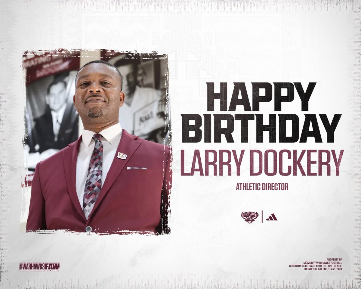 Happy Birthday to McMurry War Hawks Athletic Director, COACH LARRY DOCKERY! Thanks for all you do to enhance the family and lead our whole department!

Have a great day!
#WarHawksFAW