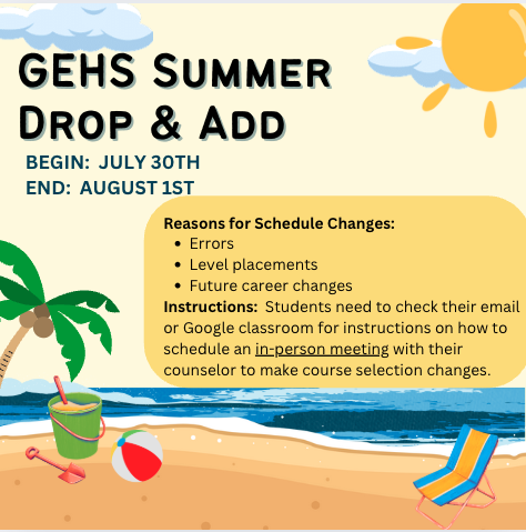 Check Google Classroom for information about GEHS Drop and Add