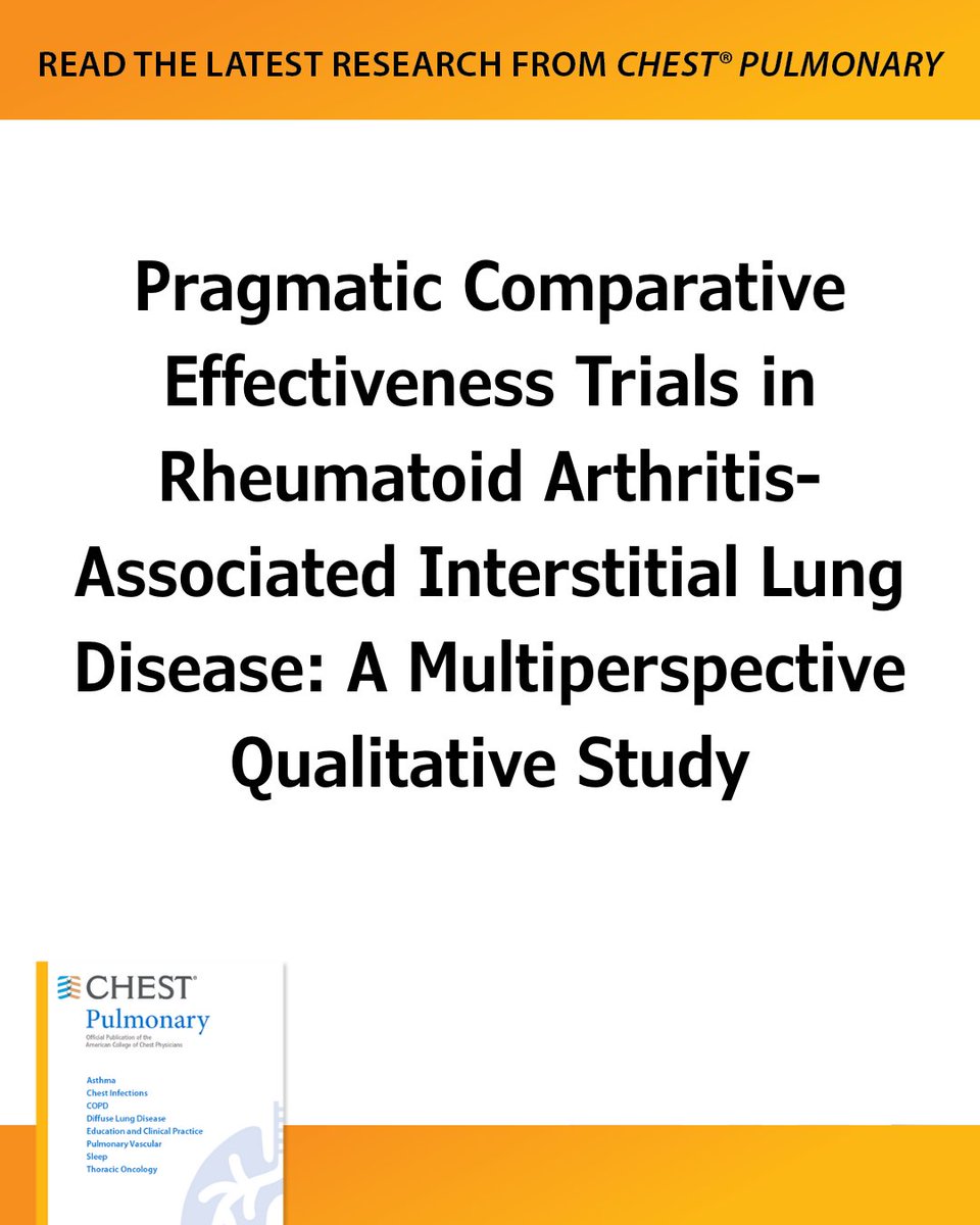 journal_CHEST's tweet image. Pragmatic Comparative Effectiveness Trials in Rheumatoid Arthritis-Associated Interstitial Lung Disease: A Multiperspective Qualitative Study
Read the original research in the June issue of #journal_CHESTPulm: hubs.la/Q03y7_yc0
#MedEd #JournalCHEST