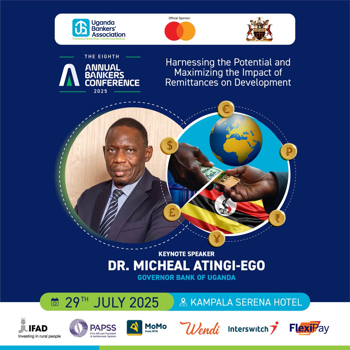 BOU_Official's tweet image. Join the Uganda Bankers’ Association, Bank of Uganda, IFAD, and Mastercard for the 8th Annual Bankers Conference!
📅 July 29, 2025  
📍 Serena Hotel, Kampala  
📺 Stream live on YouTube: [youtube.com/live/eCL0bgF_h…]
