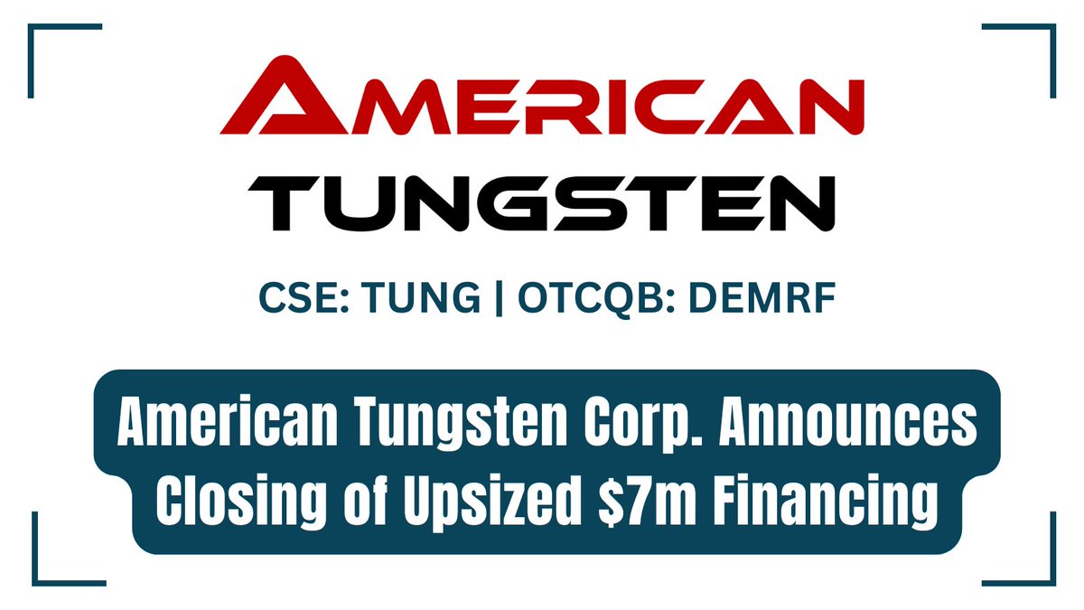 InvestorNews (@in8news) on Twitter photo American Tungsten Corp. Announces Closing of Upsized $7m Financing bit.ly/3TRzOJo
#Tungsten #CriticalMinerals #AmericanTungsten <a href="/amtungsten/">American Tungsten</a> $TUNG.C $DEMRF American Tungsten Corp. Announces Closing of Upsized $7m Financing bit.ly/3TRzOJo
#Tungsten #CriticalMinerals #AmericanTungsten <a href="/amtungsten/">American Tungsten</a> $TUNG.C $DEMRF