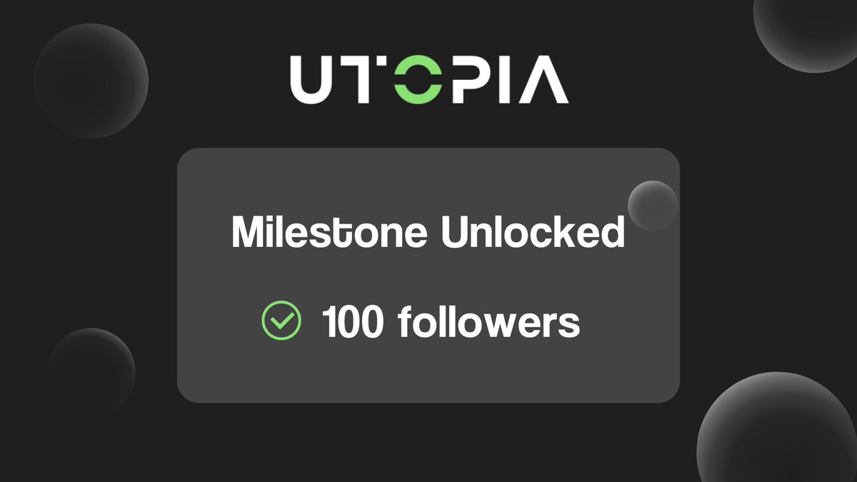 Utopia_Protocol's tweet image. We just reached 100 followers on X, an important first milestone in our long quest!
A massive thank you to every one of you for joining us at this early stage. This step, however small it may seem, means a lot to us.
We’ve been at work refining Utopia to be even more flexible,…