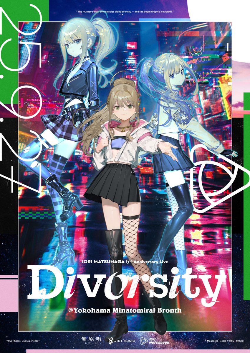 iori_m_RIOT's tweet image. 📢松永依織 𝟱𝘁𝗵 𝗔𝗻𝗻𝗶𝘃𝗲𝗿𝘀𝗮𝗿𝘆 𝗟𝗶𝘃𝗲 “𝗗𝗶𝘃𝗲𝗿𝘀𝗶𝘁𝘆”
 ̄ ̄ ̄ ̄ ̄ ̄ ̄ ̄ ̄ ̄ ̄ ̄ ̄ ̄ ̄ ̄ ̄ ̄ ̄ ̄ ̄
日時:2025年09月27日(土)
会場:横浜みなとみらいブロンテ
5周年を記念したワンマンライブが開催決定‼
最高の景色を、キミに。
🎫riotmusic-live.zaiko.io/e/diversity
#IORI_Diversity