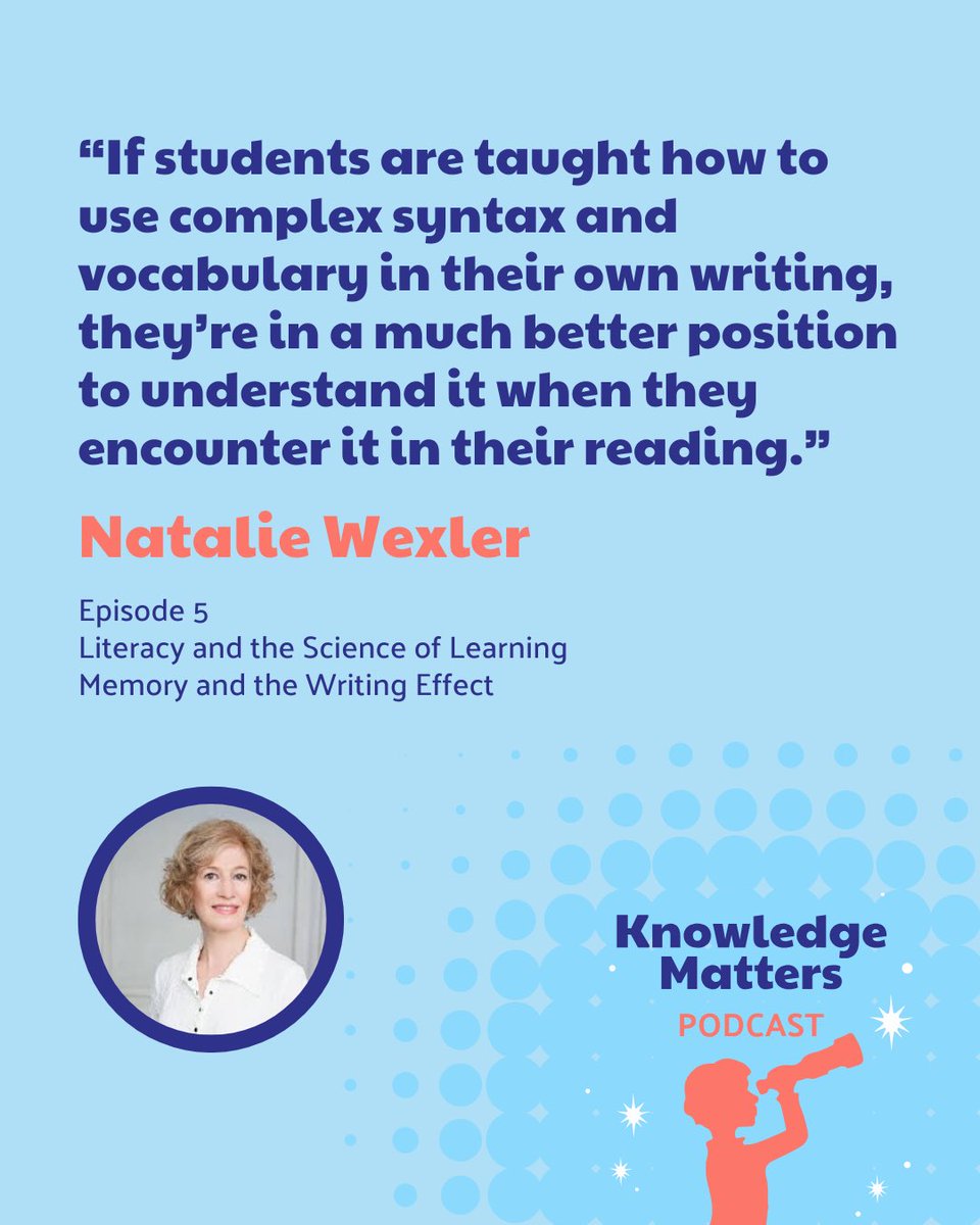 Knowledge Matters Campaign (@knowledgematrs) on Twitter photo ✍️Sentence structure in written language is almost always more complex than syntax in conversational language.
➕In Ep. 5 <a href="/natwexler/">Natalie Wexler</a> discusses the benefits to READING when we teach complex syntax and vocabulary in WRITING.
🎧Listen here: tinyurl.com/ynnhd8jd ✍️Sentence structure in written language is almost always more complex than syntax in conversational language.
➕In Ep. 5 <a href="/natwexler/">Natalie Wexler</a> discusses the benefits to READING when we teach complex syntax and vocabulary in WRITING.
🎧Listen here: tinyurl.com/ynnhd8jd