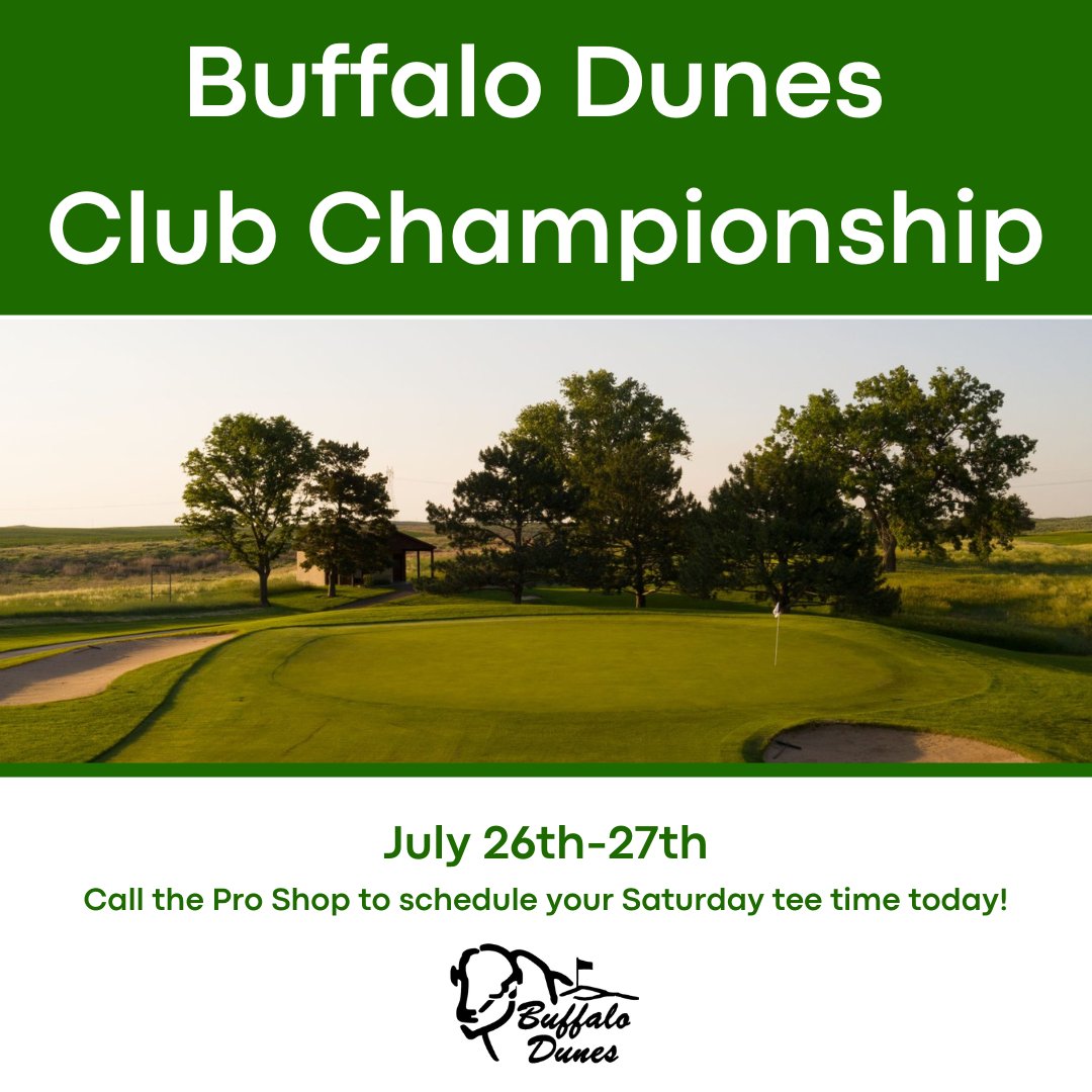🔥 Club Championship Weekend is Almost Here! 🔥
Join us at Buffalo Dunes July 26–27 to battle it out for bragging rights and the 2025 Club Champ title 🏆

⛳ Stroke play format
📅 Sign up by July 25th
🙌 All skill levels welcome!

Call the shop to get signed up — (620) 276-1210