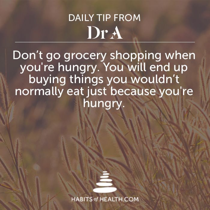 Hunger can make everything look like a good idea at the store. Don’t fall for it! #habitsofhealth