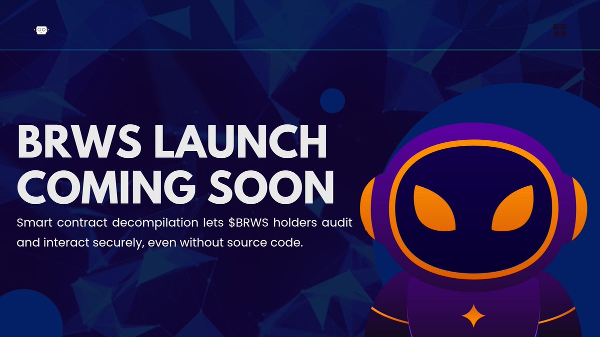 Verified or not, Browsr breaks down smart contracts using decompilation. It rebuilds the functions and events, giving $BRWS holders the ability to audit and interact securely. 

Launch is just around the corner. Get ready!