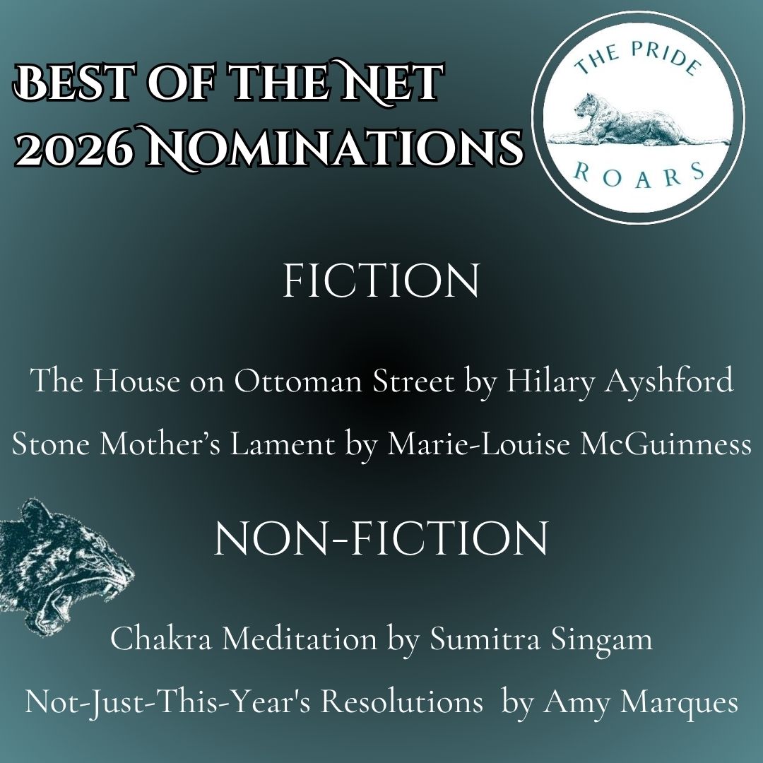 The Pride Roars (@prideroars94731) on Twitter photo Announcing our Best of the Net nominations.
Congratulations to our lionesses <a href="/hilary553/">hilary55</a> <a href="/mlmcguinness/">Marie-Louise McGuinness</a> <a href="/pleomorphic2/">Sumitra Singam (she/her/Baginda)</a> <a href="/amybookwhisper1/">Amy Marques</a>
Read their roar on our blog
theprideroars.blogspot.com Announcing our Best of the Net nominations.
Congratulations to our lionesses <a href="/hilary553/">hilary55</a> <a href="/mlmcguinness/">Marie-Louise McGuinness</a> <a href="/pleomorphic2/">Sumitra Singam (she/her/Baginda)</a> <a href="/amybookwhisper1/">Amy Marques</a>
Read their roar on our blog
theprideroars.blogspot.com