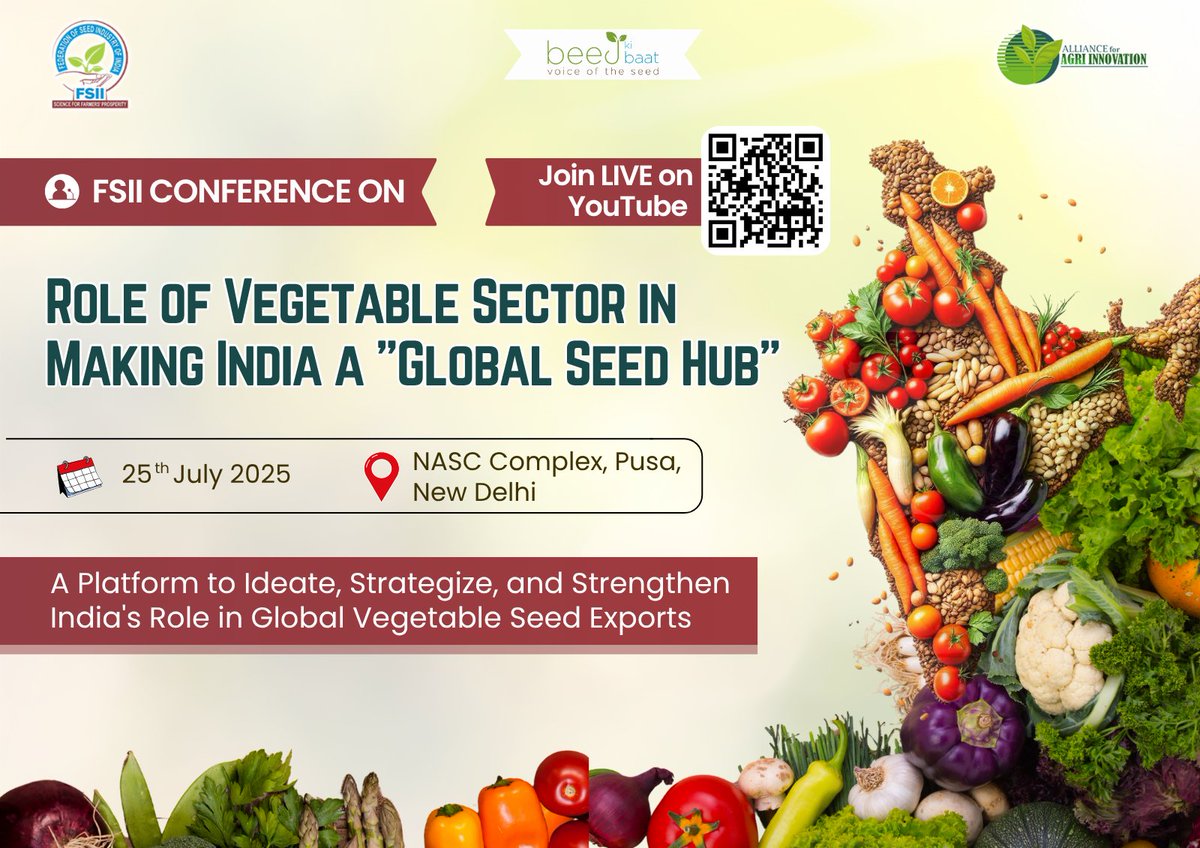 FSII hosts a key conference on the vegetable seed sector’s role in making India a global seed hub on July 25, 2025. 

Join LIVE: tinyurl.com/4kmcvxxs

#vegetables #seeds #agriculture #policy #research #innovation #conference #India #FSII #event #beejkibaat #voiceoftheseed