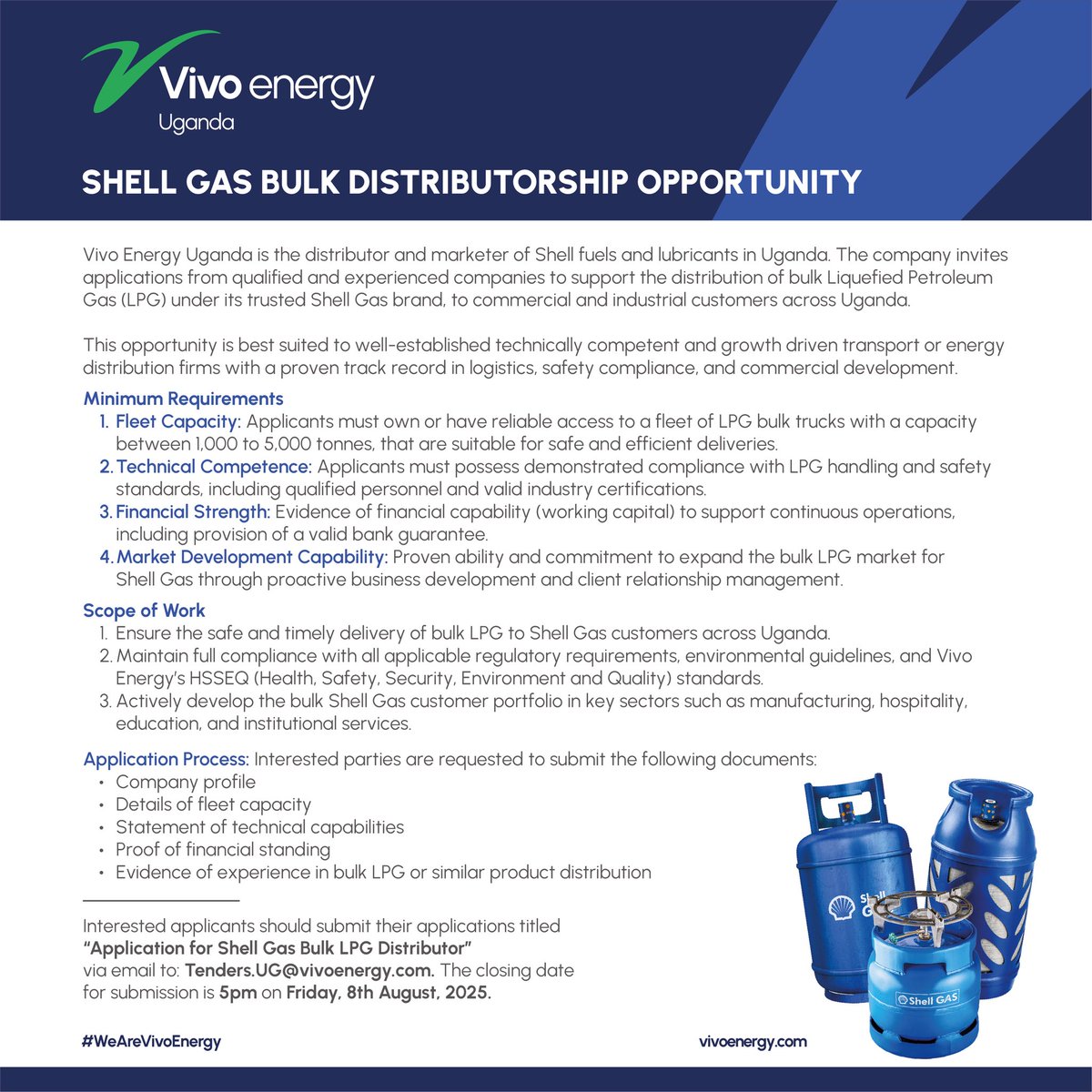 NOW OPEN: Shell Gas Bulk Distributorship Opportunity.

Vivo Energy Uganda is inviting applications from qualified and experienced companies to partner in the distribution of bulk Shell Gas (LPG) to commercial and industrial customers across Uganda.

This is a unique opportunity