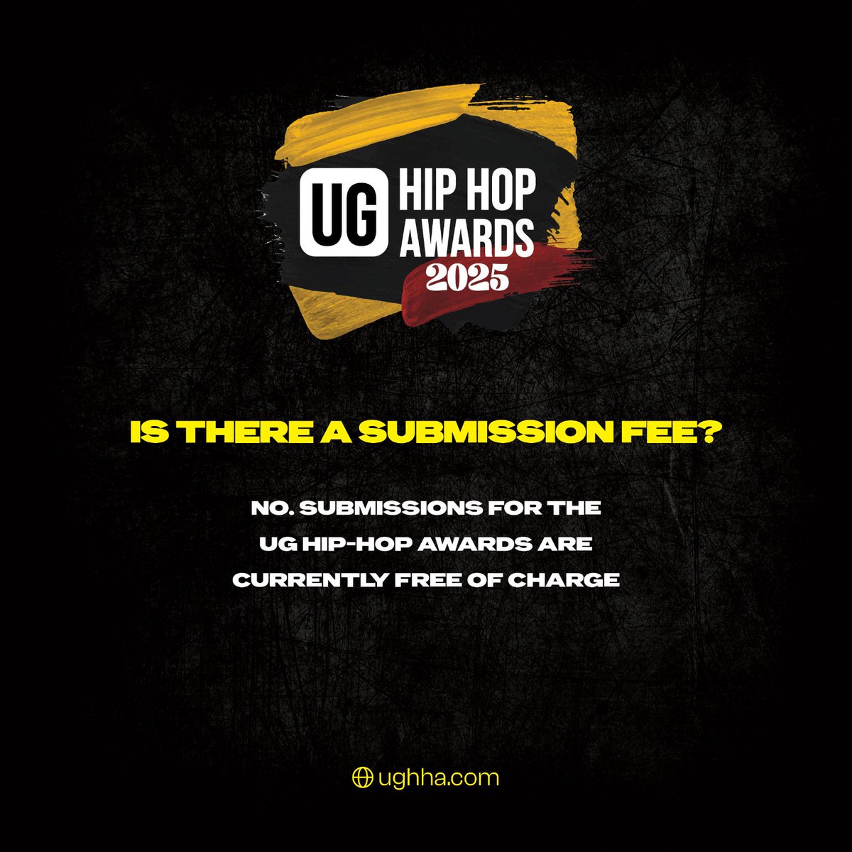 officialughha's tweet image. ⁉️Is there a submission fee?
A: NO.
#UGHHHAFAQS
#UGHIPHOPAWARDS2025
