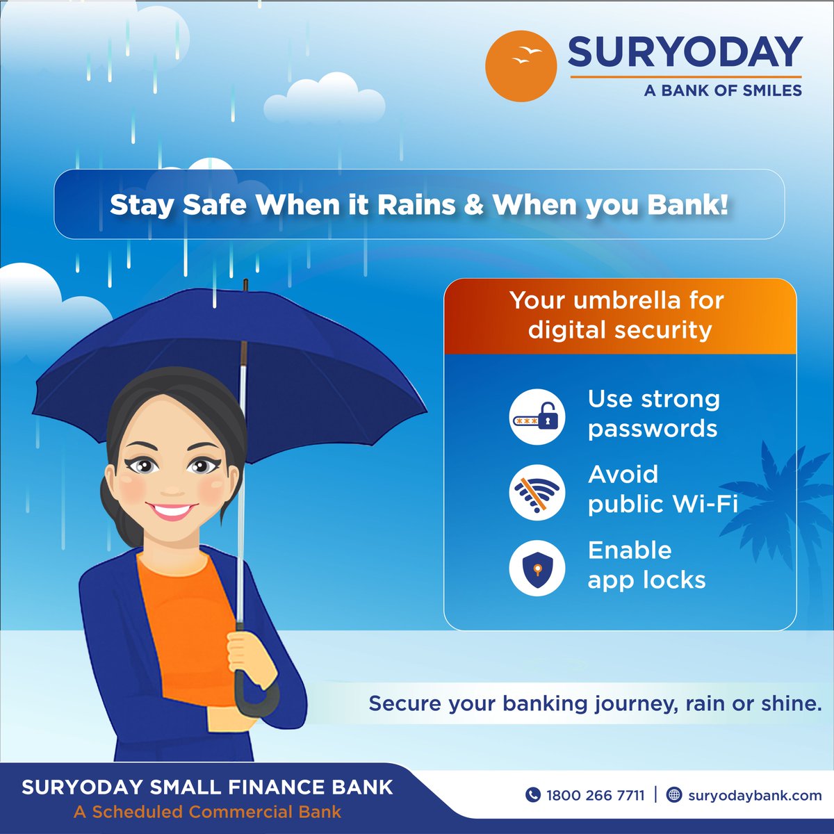#Cybersafety = smart banking. Don't let online fraud wash away your peace of mind.
Explore our blog on safe banking practices at suryodaybank.com/blogs/

#cyberfrauds #security #fraud  #onlinefrauds #awareness #dataprotection #8yearsofsmiles #ssfb #bankofsmiles #suryodaybank
