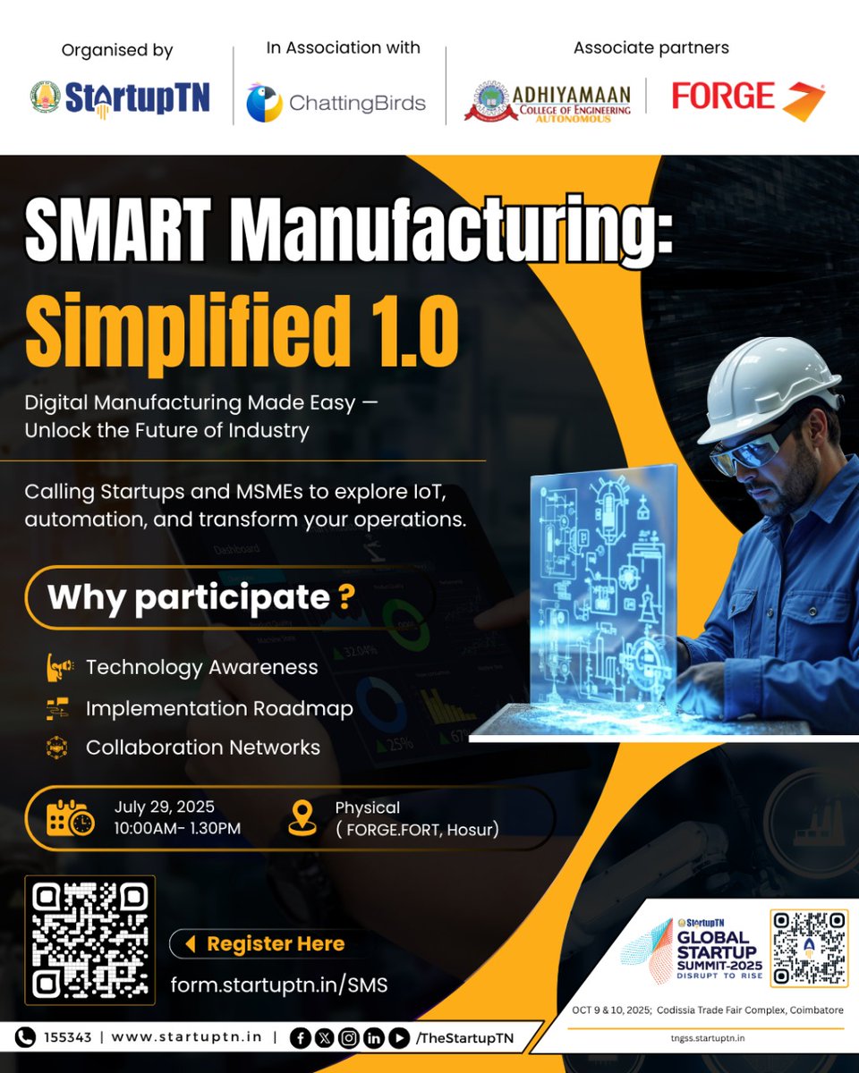 TheStartupTN's tweet image. SMART Manufacturing: Simplified 1.0
Unlock the Future of Industry — Digital Manufacturing Made Easy!
📍 FORT, Hosur
📅 July 29, 2025
🕙 10:00 AM – 1:30 PM
StartupTN, in association with ChattingBirds, and with Adhiyamaan College of Engineering and FORGE as partners, invites…