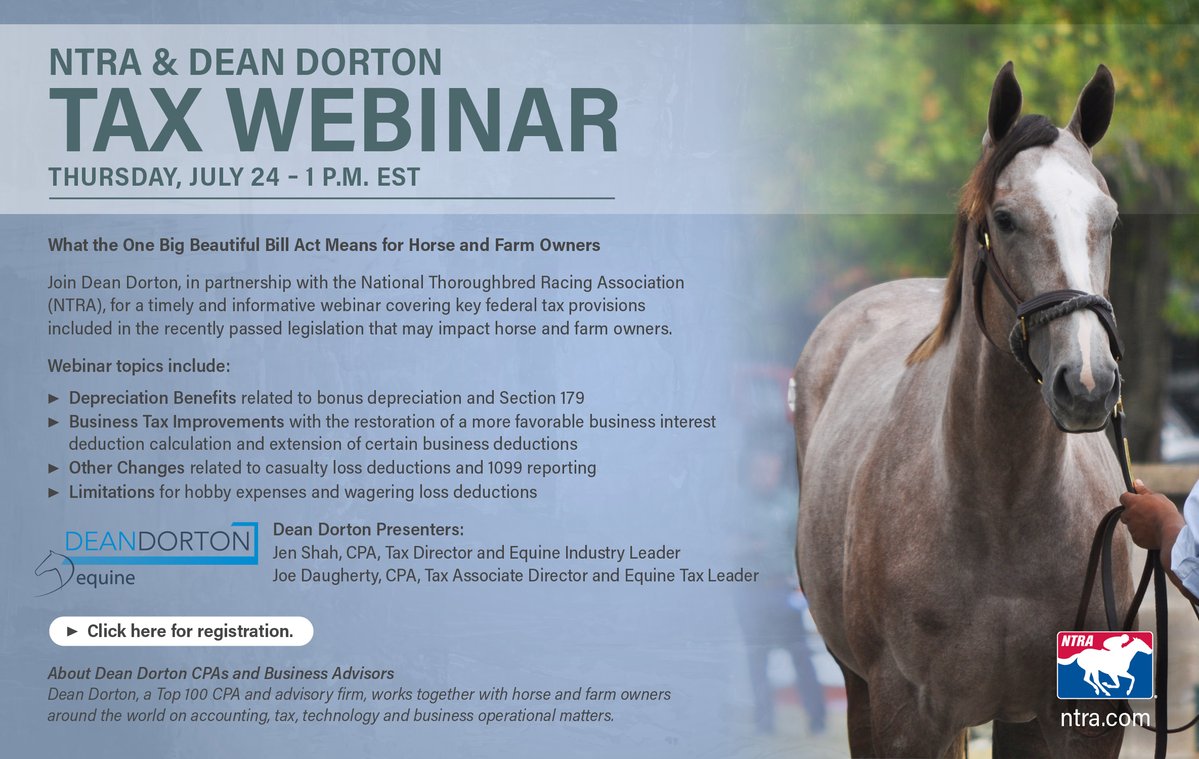 NTRA's tweet image. Tax Webinar TODAY at 1 pm EST.
Register here: deandorton.com/events/
Scroll to "What the One Big Beautiful Bill Act Means for Horse and Farm Owners"