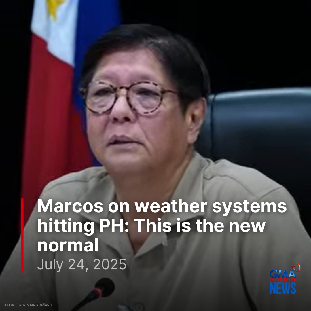 gmanews's tweet photo. “This is the new normal.”

President Ferdinand ''Bongbong'' Marcos Jr. made this assessment as various weather systems hit the Philippines in succession this week, resulting in torrential rains and floods across most parts of the country. 

During a situational briefing with key government officials on Thursday, Marcos pointed out that tropical cyclones are inevitable. 

"This is not an extraordinary situation anymore. Do not think of it as a special situation, this is... I hate to use the overused phrase but this is the new normal. Ganito na talaga ang buhay natin kahit ano pa ang gawin natin," Marcos said.

READ: https://t.co/VvfGiVXZJb