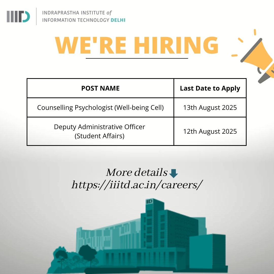 #WeAreHiring across various verticals!

#IIITD is looking for passionate, innovative, and dedicated professionals to join its vibrant community and contribute to the Institute’s continued growth.

More details, eligibility criteria, and job descriptions can be found here: