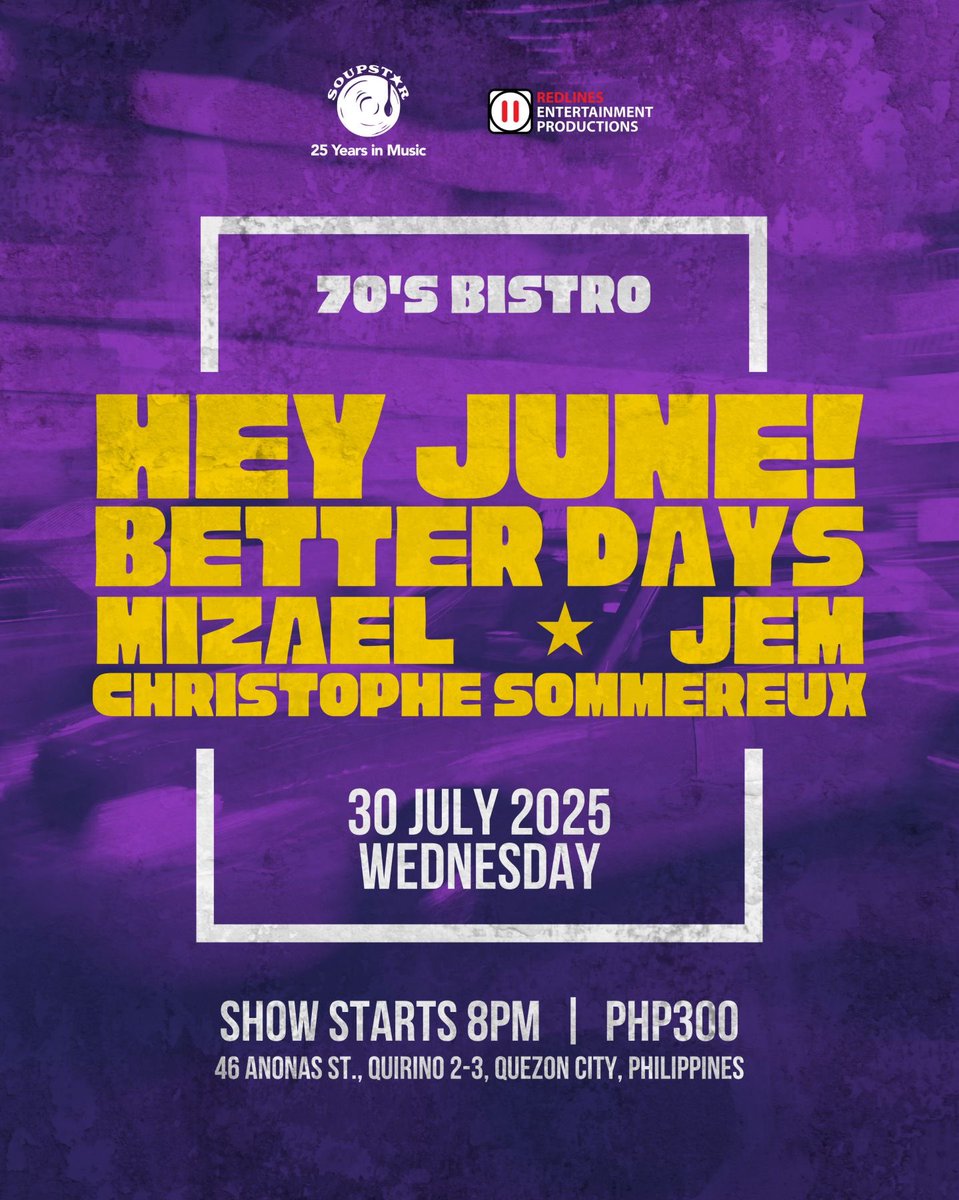HEY JUNE! (@heyjunemusic) on Twitter photo bago matapos ang buwan, gig muna tayo sa @the70sbistrobar this July 30! 🤓
kasama ang <a href="/betterdaystour/">Better Days</a> <a href="/mizael/">mizael</a>.official <a href="/jemxcadelina/">Jem Cadeliña</a> @christophe_sommereux! 🫡
tara tara!!! masaya to! 🤘🏻
#heyjunebargigs #soupstar #islandrecordsph bago matapos ang buwan, gig muna tayo sa @the70sbistrobar this July 30! 🤓
kasama ang <a href="/betterdaystour/">Better Days</a> <a href="/mizael/">mizael</a>.official <a href="/jemxcadelina/">Jem Cadeliña</a> @christophe_sommereux! 🫡
tara tara!!! masaya to! 🤘🏻
#heyjunebargigs #soupstar #islandrecordsph