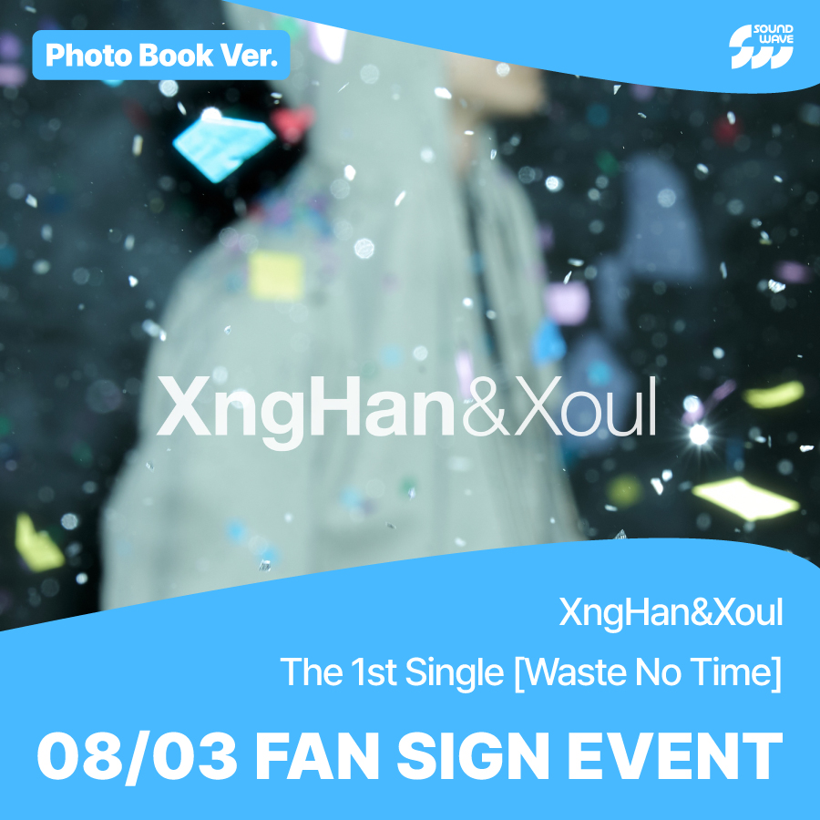 soundwave_korea's tweet image. XngHan&Xoul #XngHan_Xoul
The 1st Single #WasteNoTime (Photo Book Ver.)
FAN SIGN EVENT OPEN
🎁 응모자 전원
이벤트 당일착장 미공개 셀카 포토카드 랜덤 증정
📢 이벤트 일시 : 8/3(일) 18:00 (KST)
📅 응모 기간 : ~ 7/26(토) 23:59 (KST)
🌊 bit.ly/4kUC4KX