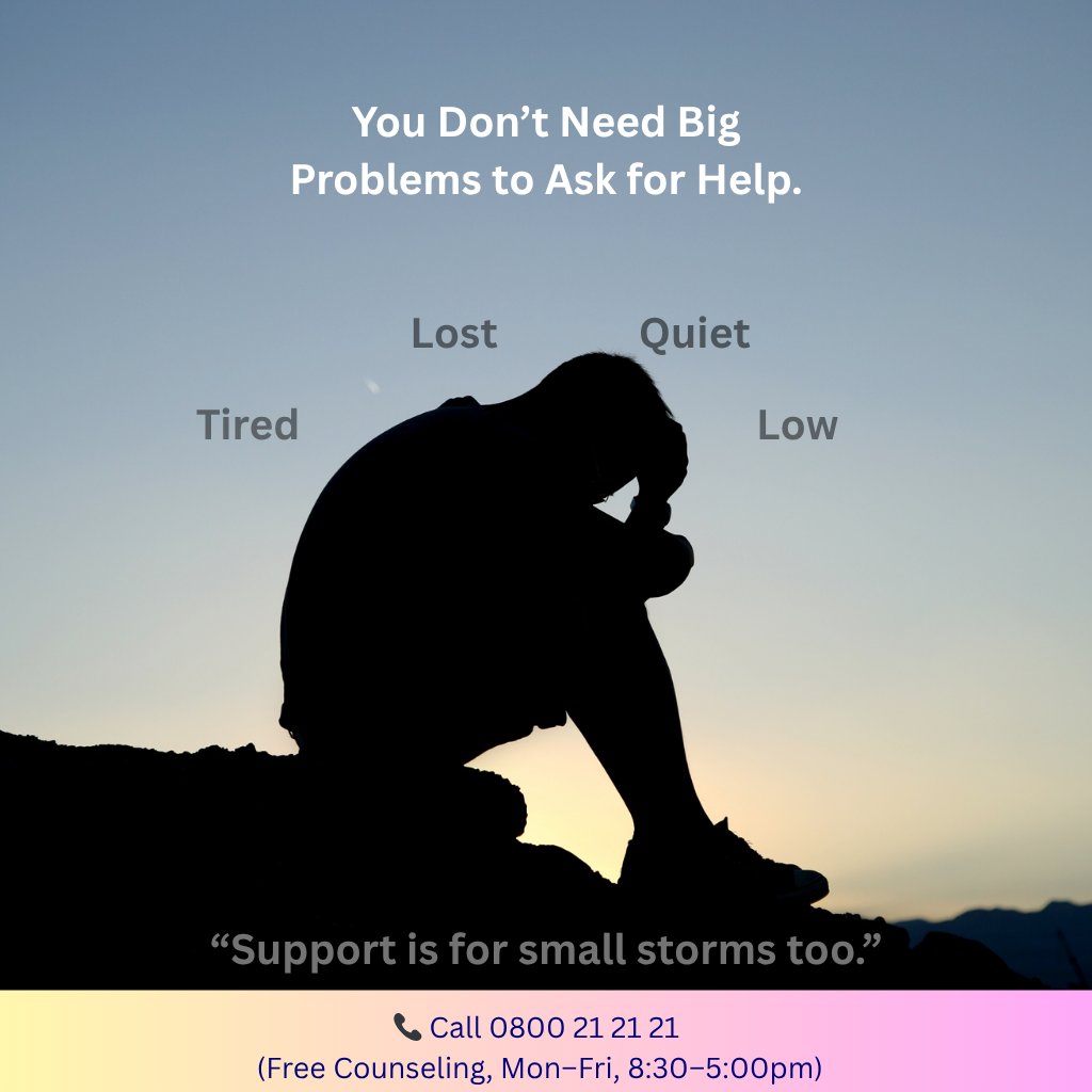 You Don’t Need Big Problems to Ask for Help.
📌 Even small storms can feel heavy.
Tired? Low? Just not yourself lately? That’s enough reason to reach out.

💚 Support is for the “meh” days too.
📞 Call our toll-free line: 0800 21 21 21 — we're here for every weather.