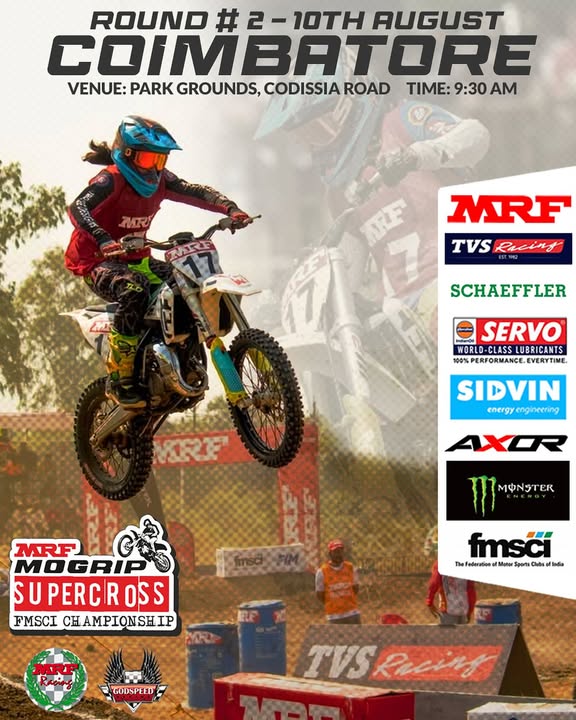 🏁 Supercross Thrill Alert!

Catch Round #2 of the MRF Mogrip FMSCI Supercross Championship on 10th August in Coimbatore!

📍 Park Grounds, Codissia Road
🕘 9:30 AM

Be there for the speed, stunts &amp; action! 🏍️🔥

#Supercross #MRFMogrip #CoimbatoreRides #FMSCI