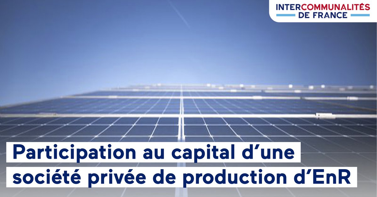IntercoDeFrance's tweet image. 🤔 Communes membres et intercommunalité peuvent-elles participer conjointement au capital d’une société privée de production d’EnR ?
✅ Les intercommunalités et leurs communes membres jouent un rôle essentiel en matière de développement des énergies renouvelables (EnR), mais…