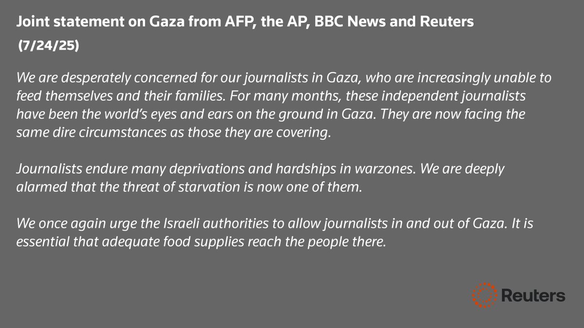 Reuters, AFP, AP and BBC News issued the following joint statement on July 24, 2025: reutersagency.com/media-centre/j…