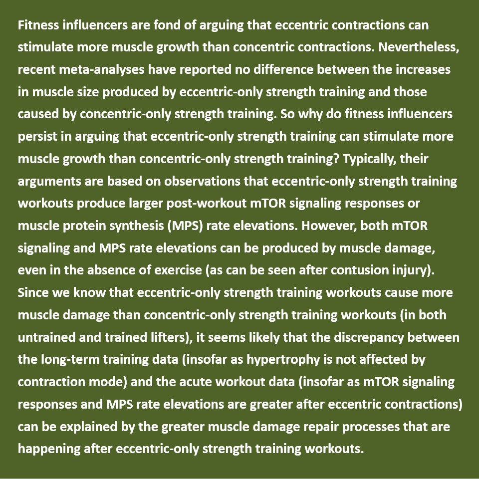 Fitness influencers struggle to understand that the larger anabolic signaling produced after eccentric contractions is the result of more muscle damage repair being conducted. Read more in the full (free) article on Patreon.