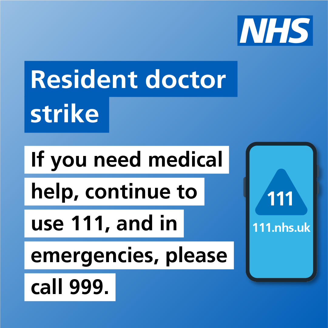 HCTNHS's tweet image. The resident doctors&apos; strike is due to go head from tomorrow (25 July) for 5 days. 

If you go to A&amp;amp;E with a minor condition or illness during the strike, you are likely to face a long wait. 

Instead, contact NHS 111 if you or a family member are unwell and need help.