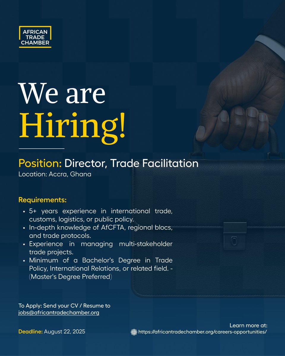 ATC_Chamber's tweet image. Now Hiring: Director – Trade Facilitation
We are recruiting a Director, Trade Facilitation to lead cross-border initiatives and public-private engagement strategies for the African Trade Chamber.
📧 Send your CV to jobs@africantradechamber.org Or visit: africantradechamber.org/careers-opport……