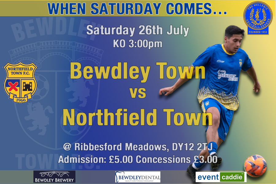 Bewdley face Northfield Town in their last pre-season game  before they start their league programme.  Kick off is at 3:00pm.  Come on down and support the town! <a href="/NorthfieldTown/">Northfield Town F.C.</a>