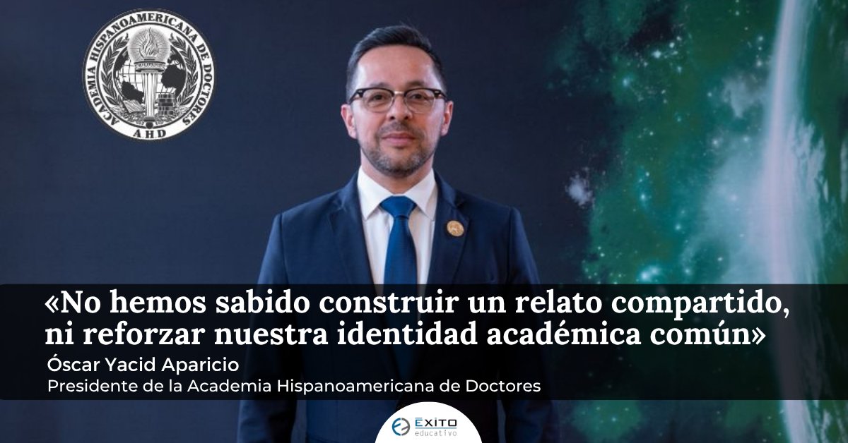 Exito_Educativo's tweet image. 🎤 ENTREVISTA. Óscar Yacid Aparicio, presidente de la Academia Hispanoamericana de Doctores, destaca la necesidad de construir un relato compartido
🔗 exitoeducativo.net/oscar-yacid-ap…
#LasEntrevistasdDeÉxitoEducativo #Educación #CienciaAbierta