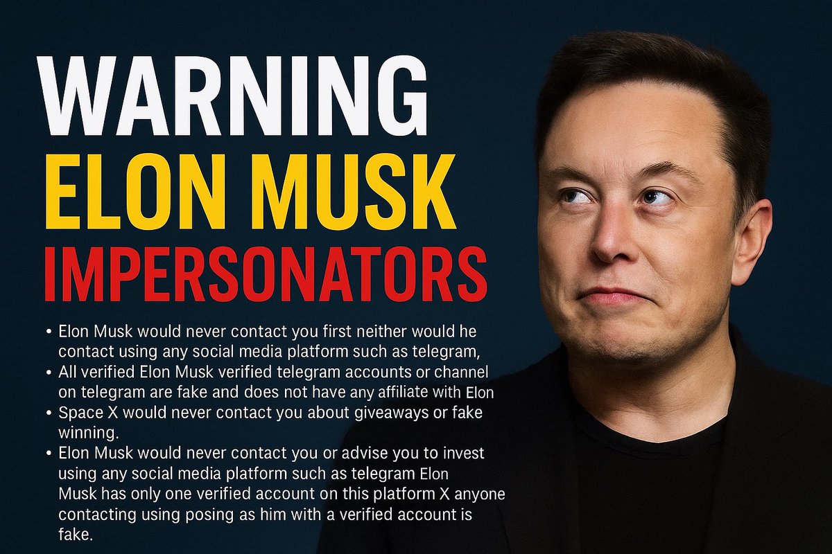🚨 PUBLIC WARNING: ELON MUSK SCAM ALERT 🚨
Scammers are impersonating Elon Musk through fake accounts, giveaways, and Telegram groups to steal money and data.
Elon Musk will NEVER contact you, ask for money, or promote crypto schemes.

Incase you fell for that DM for recovery