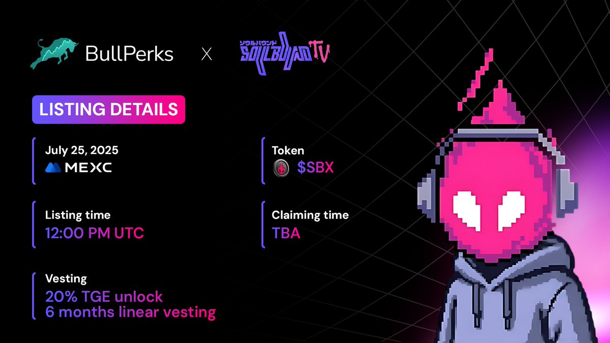 BullPerks (@bullperks) on Twitter photo 🚨 <a href="/Soulbound_TV/">Soulbound TV</a> TGE IS COMING!
Mark your calendars, $SBX will be going live on July 25th at 12pm UTC!
They’re kicking things off on MEXC, then heading to an even bigger and better exchange! 👀
But wait... the IDO is STILL OPEN! There’s still time to grab your share of $SBX 🚨 <a href="/Soulbound_TV/">Soulbound TV</a> TGE IS COMING!
Mark your calendars, $SBX will be going live on July 25th at 12pm UTC!
They’re kicking things off on MEXC, then heading to an even bigger and better exchange! 👀
But wait... the IDO is STILL OPEN! There’s still time to grab your share of $SBX