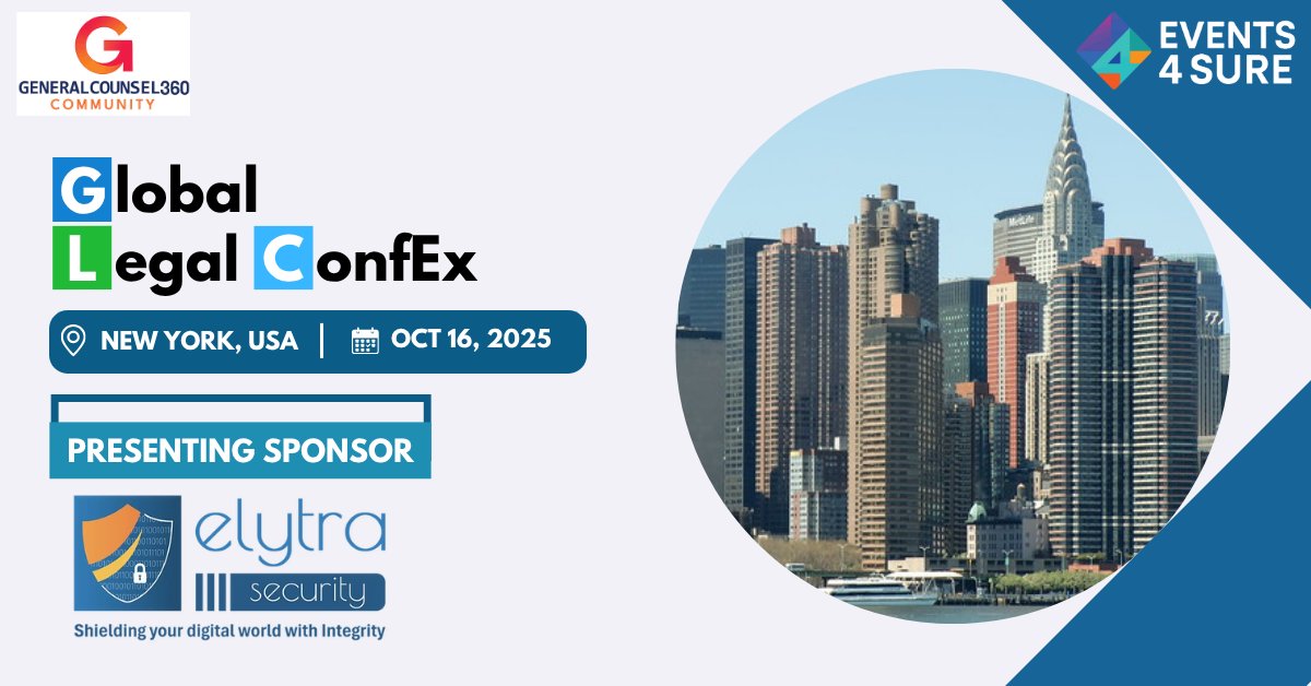 Global Legal ConfEx, Oct 16, 2025 – New York | Presented by Elytra Security Private Limited

Join top legal and cybersecurity leaders for a power-packed day of insights, networking, and innovation across Legal, Litigation, E-Discovery, GRC, Data Privacy, and Cybersecurity.