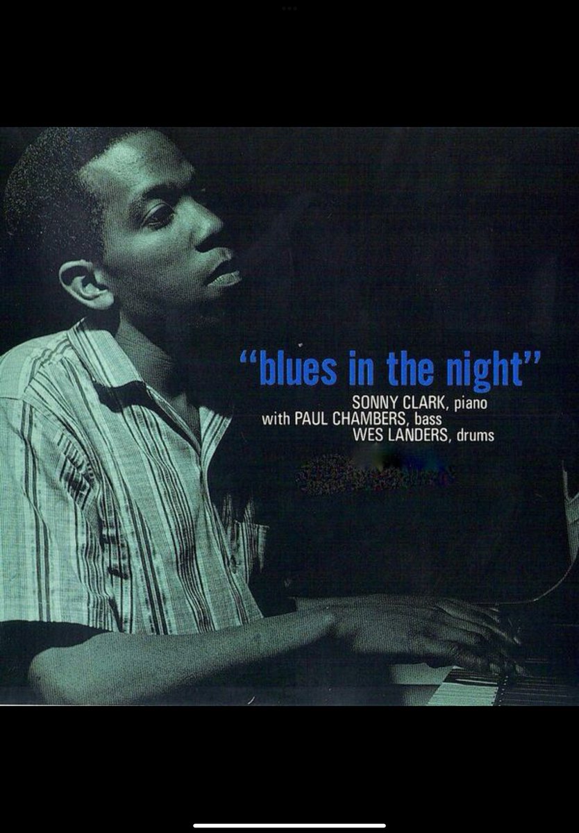 hardbopperjazz's tweet image. Blues in the Night / Sonny Clark
#bluenote
#sonnyclark
