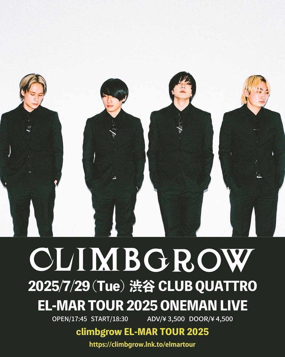 ː✦ː ────────── ː✦ː
　ワンマンライブのお知らせ
ː✦ː ────────── ː✦ː

2025.07.29(火) 
渋谷CLUB QUATTRO

OPEN/START 17:45/18:30
Ticket/¥3,500yen

渋谷ワンマン公演！
お待ちしています！

🎫チケット減ってきていますよ！いそげ！💨
climbgrow.lnk.to/elmartour